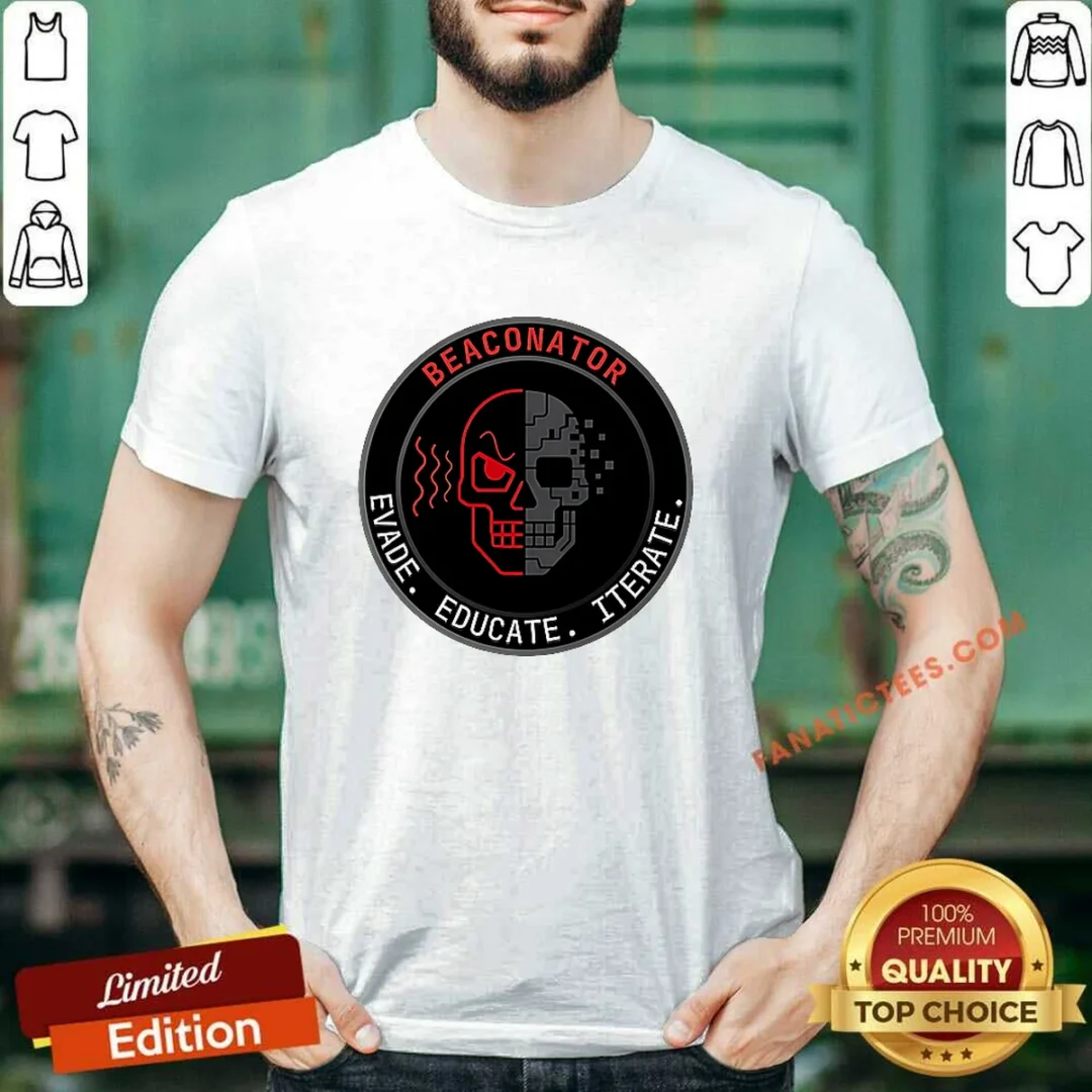 pretty-beaconator-evade-educate-iterate-skull-emblem-shirt Pretty Beaconator Evade Educate Iterate Skull Emblem