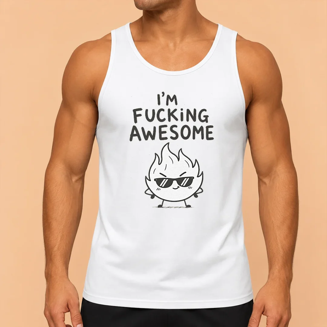 pretty-good-i-m-fing-awesome-tank-top Pretty Good I'M Fing Awesome Tank Top
