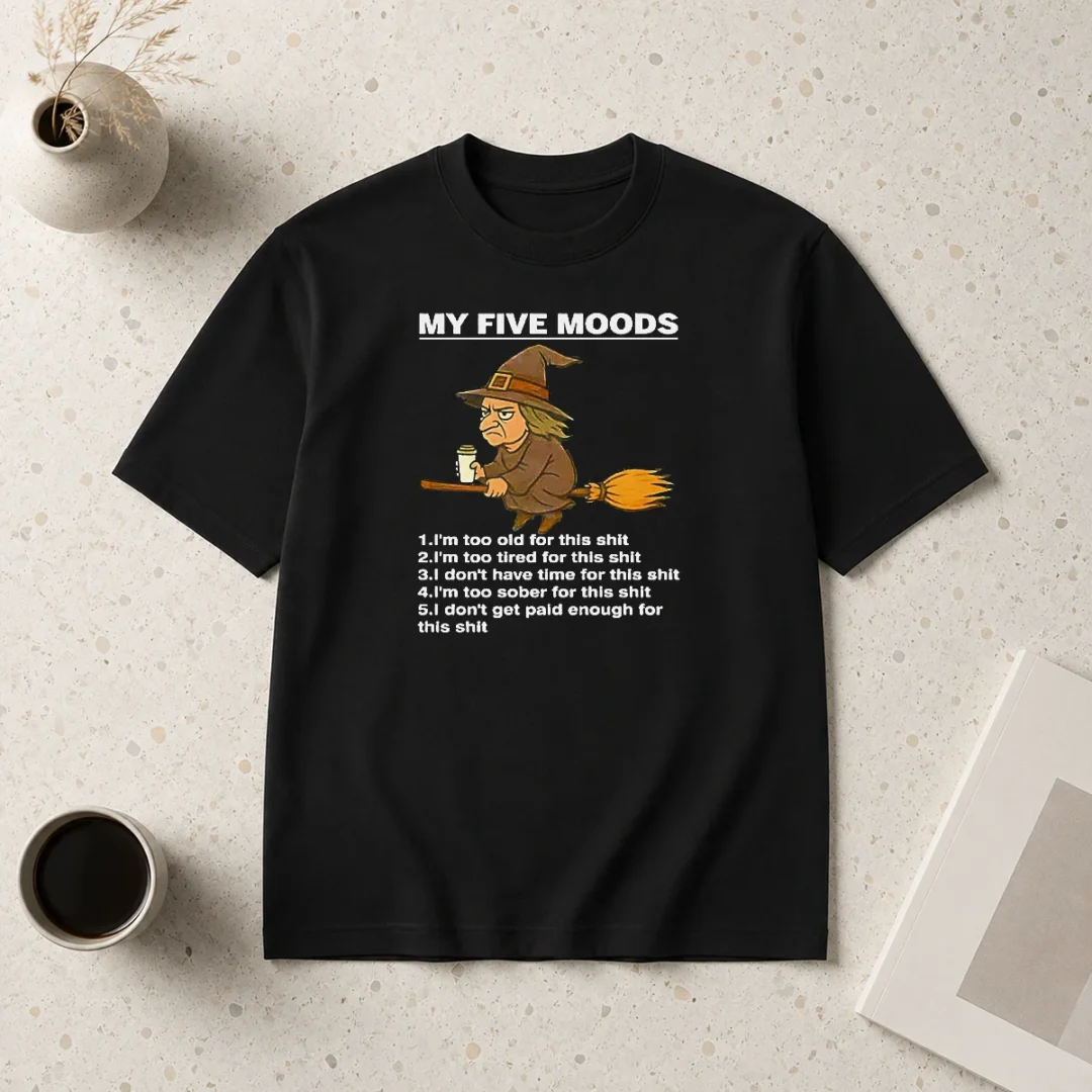 pretty-good-my-five-moods-witch-coffee-slogan-sarcastic-t-shirt-1 Pretty Good My Five Moods Witch Coffee Slogan Sarcastic Shirt
