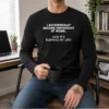 Pretty I Accidentally Became Important At Work Geek Long Sleeve Shirt