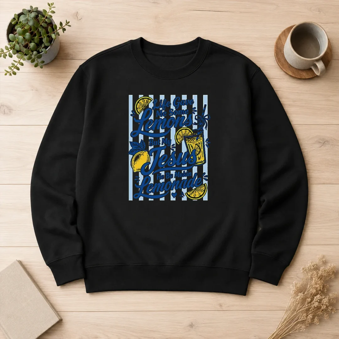pretty-life-gave-me-lemons-jesus-makes-lemonade-black-sweater Pretty Life Gave Me Lemons Jesus Makes Lemonade Black Sweater