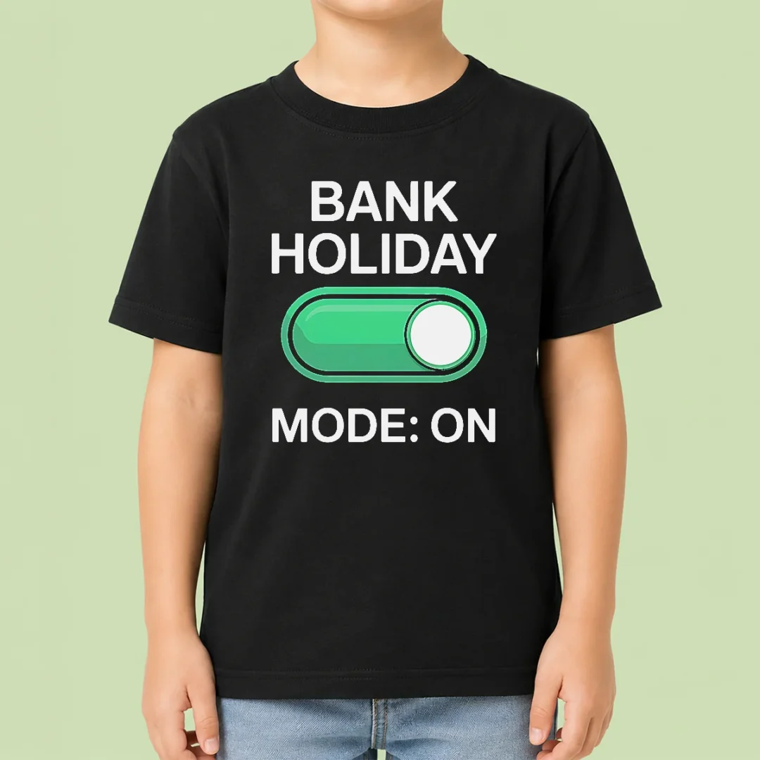 pretty-official-bank-holiday-mode-on-day-off-long-weekend-kids-t-shirt Pretty Official Bank Holiday Mode On Day Off Long Weekend Kids T-Shirt