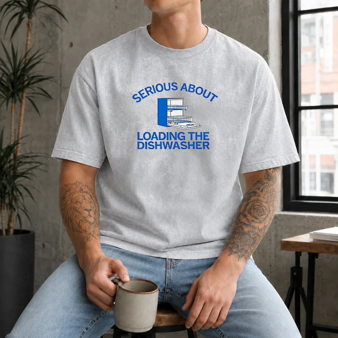 pretty-serious-about-loading-the-dishwasher-washed-t-shirt Pretty Serious About Loading The Dishwasher Washed T-Shirt