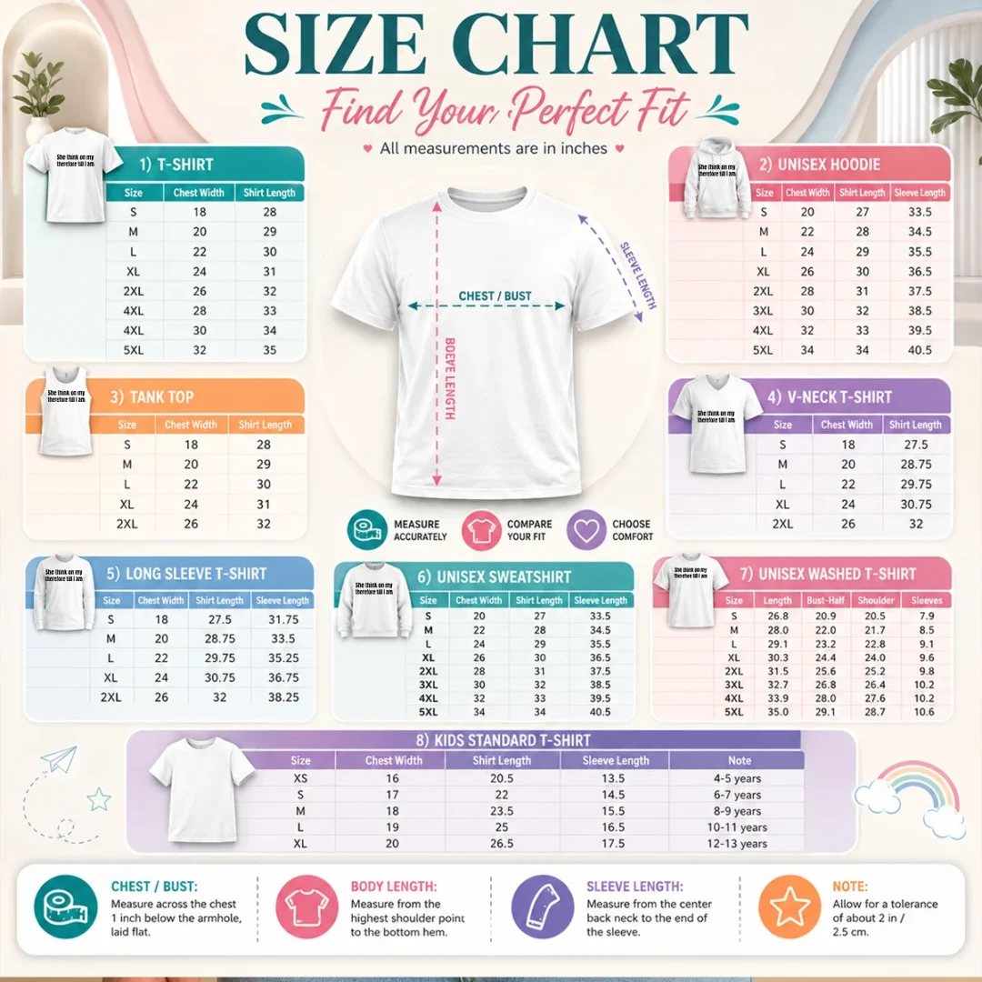pretty-she-think-on-my-therefore-till-i-am-witty-wordplay-size-chart-1 Size chart for Pretty She Think On My Therefore Till I Am Witty Wordplay with measurements in inches and cm to help choose the right fit