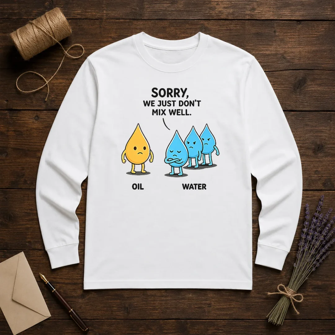pretty-sorry-we-just-don-t-mix-well-geek-long-sleeve-shirt Pretty Sorry We Just Don'T Mix Well Geek Long Sleeve Shirt