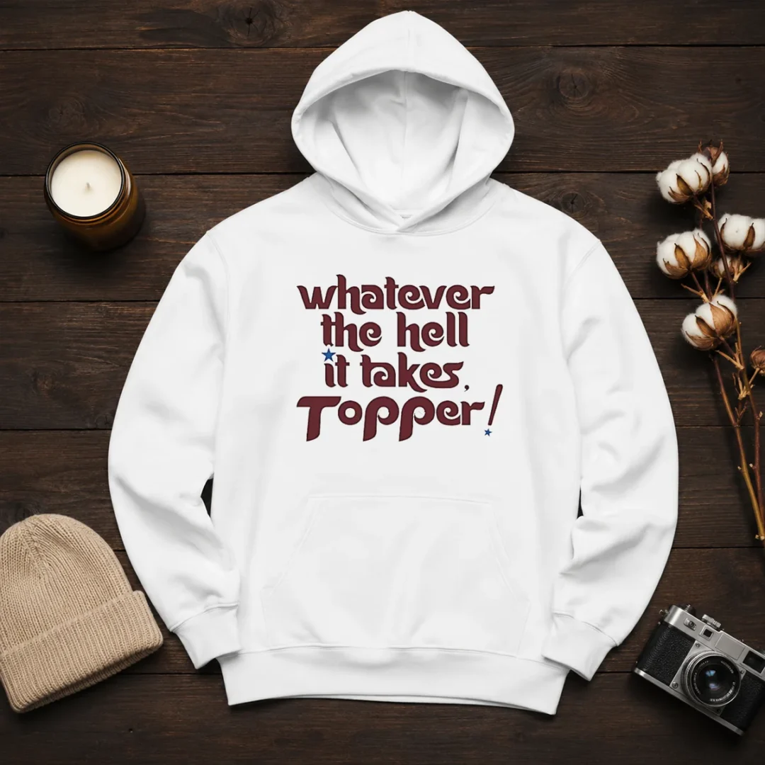 pretty-whatever-the-hell-it-takes-topper-inspirational-hoodie Pretty Whatever The Hell It Takes Topper Inspirational Hoodie