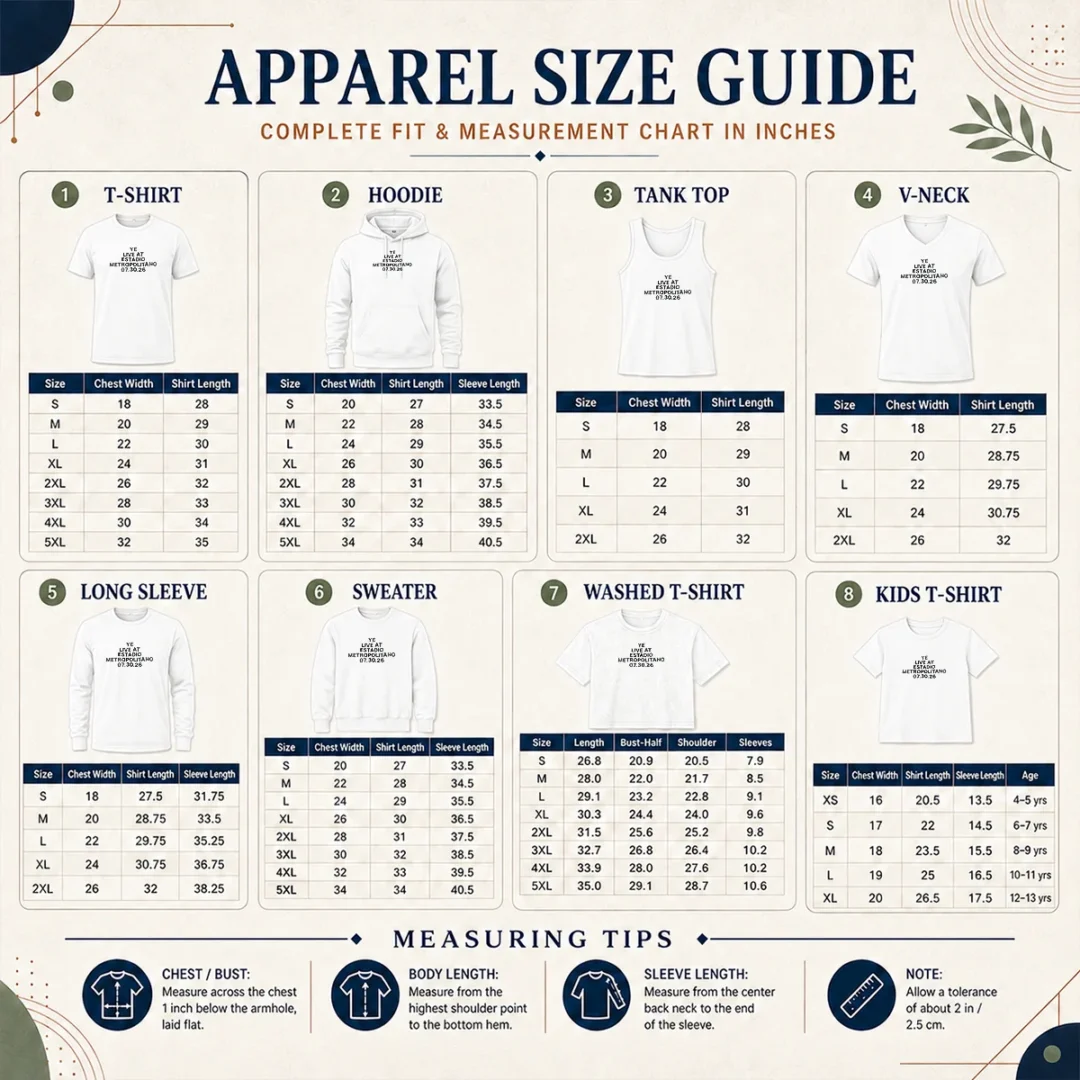 Pretty Ye Live At Estadio Metropolitano July 30 2026 Size Chart Size chart for Pretty Ye Live At Estadio Metropolitano July 30 2026 with measurements in inches and cm to help choose the right fit