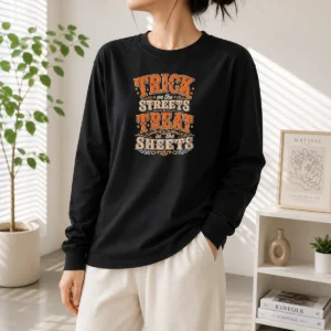Premium Funny Halloween Trick On The Streets Treat In The Sheets Long Sleeve Shirt