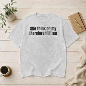 Awesome Pretty She Think On My Therefore Till I Am Philosophical Meme Shirt - Image 8