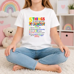 Awesome 5 Things You Should Know About My Grandson Kids T-Shirt