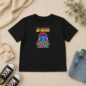 Original Stitch Lilo And Stitch My 4 Levels Of Crazy Talks To Self Argues With Self Kids T-Shirt