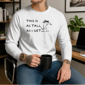 Official This Is As Tall As I Get Cartoon Dog Humor Long Sleeve Shirt