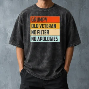 Hot Grumpy Old Veteran No Filter No Apologies Retro Washed T-Shirt