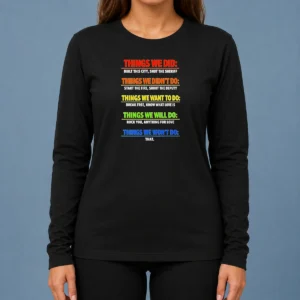 Original Things We Did Music Lyric Mashup Quote Song Lyrics Long Sleeve Shirt