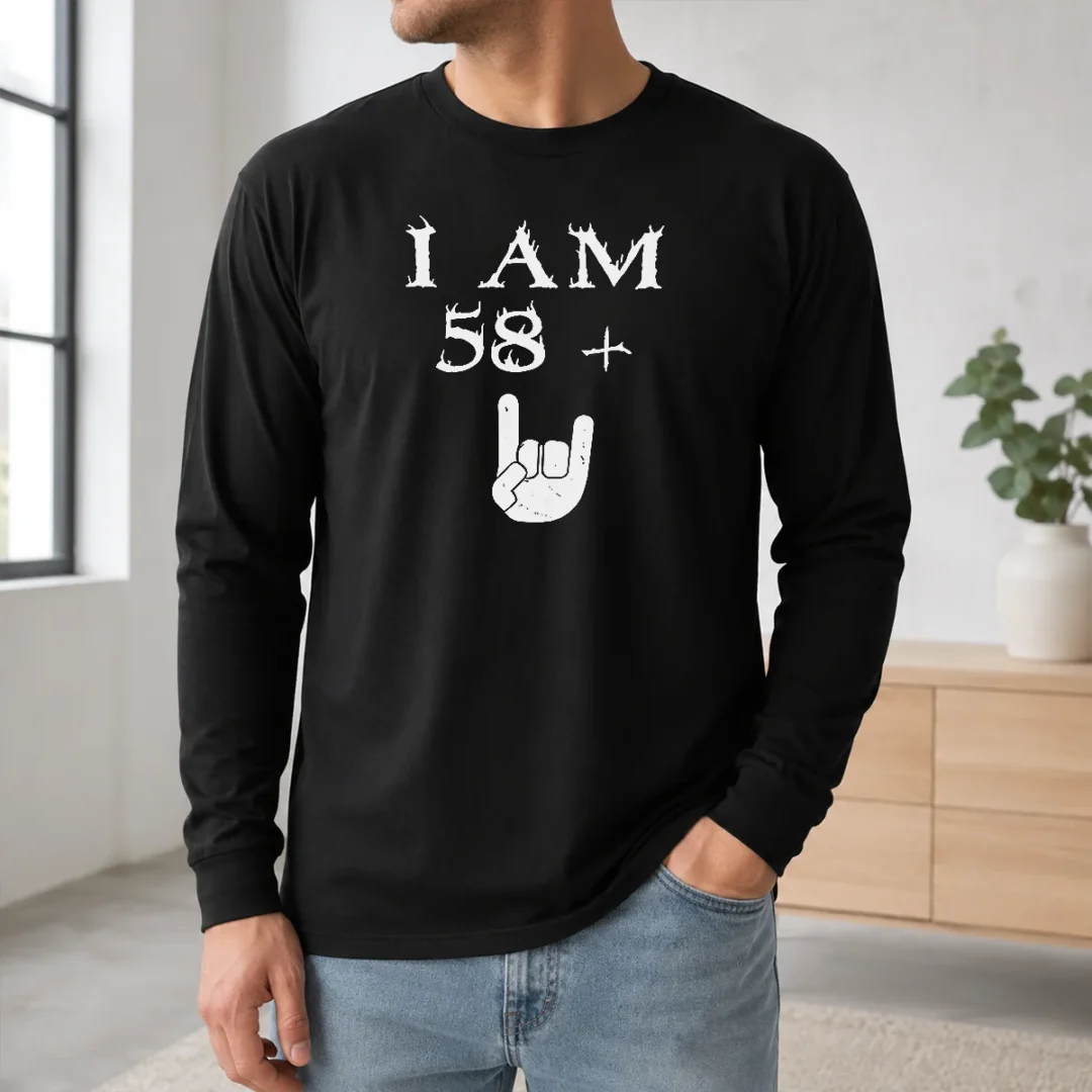 Top Awesome I Am 58 Plus Long Sleeve Shirt Top Awesome I Am 58 Plus Long Sleeve Shirt