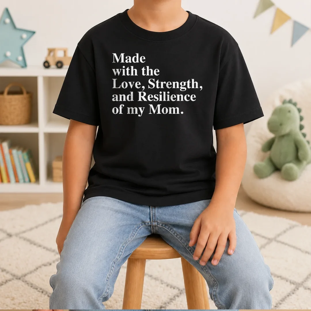 top-made-with-the-love-strength-and-resilience-of-my-mom-kids-t-shirt Top Made With The Love Strength And Resilience Of My Mom Kids T-Shirt