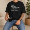 Top Made With The Love Strength And Resilience Of My Mom