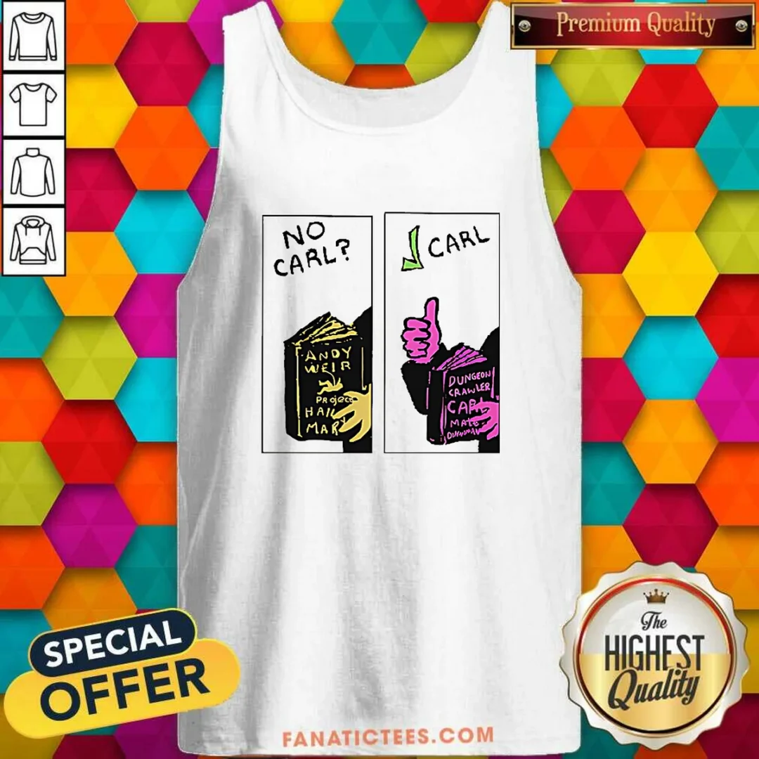 top-no-carl-carl-sci-fi-bookworm-graphic-geek-tank-top Top No Carl Carl! Sci Fi Bookworm Graphic Geek Tank Top