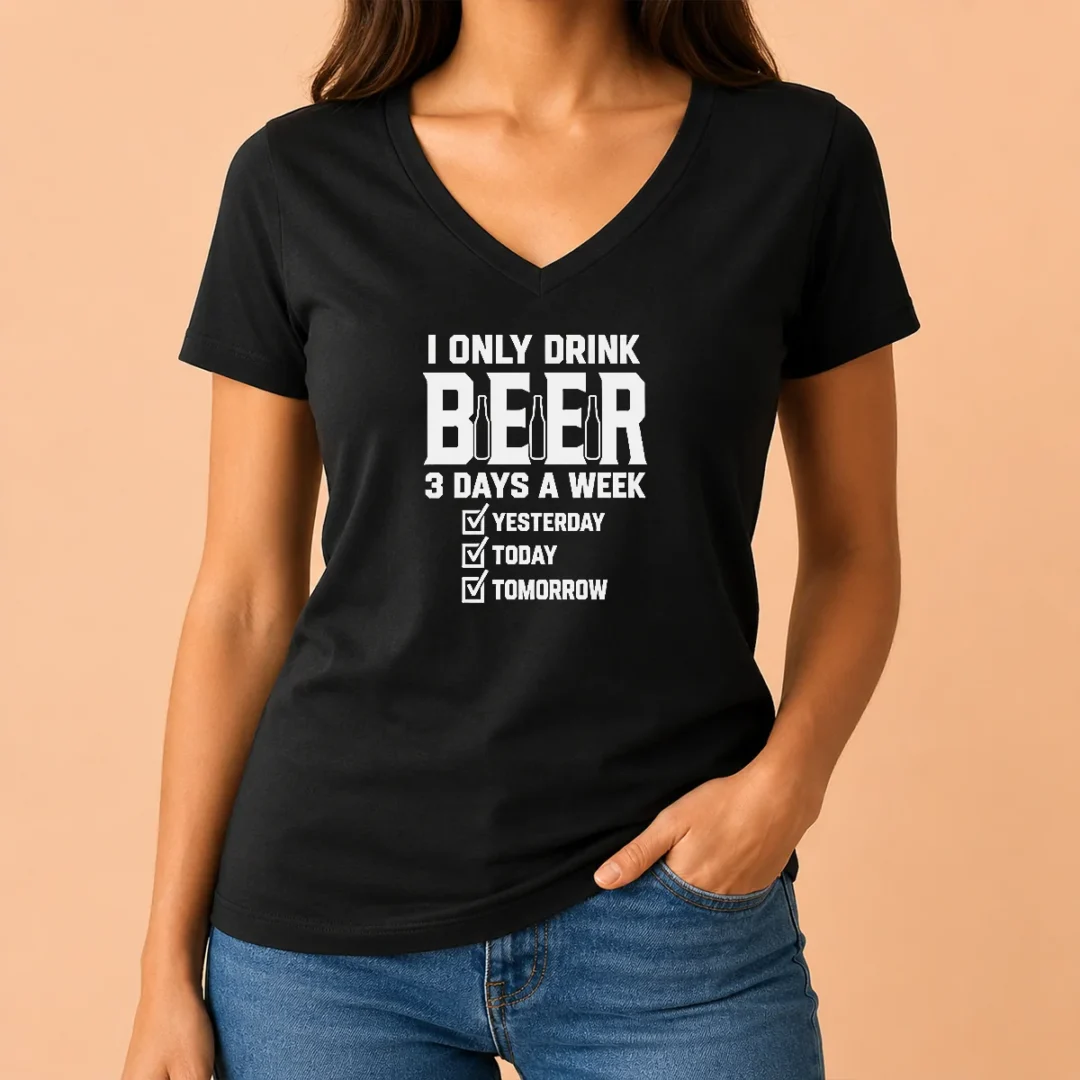 top-official-i-only-drink-beer-3-days-a-week-yesterday-today-tomorrow-v-neck-shirt Top Official I Only Drink Beer 3 Days A Week Yesterday Today Tomorrow V-Neck Shirt