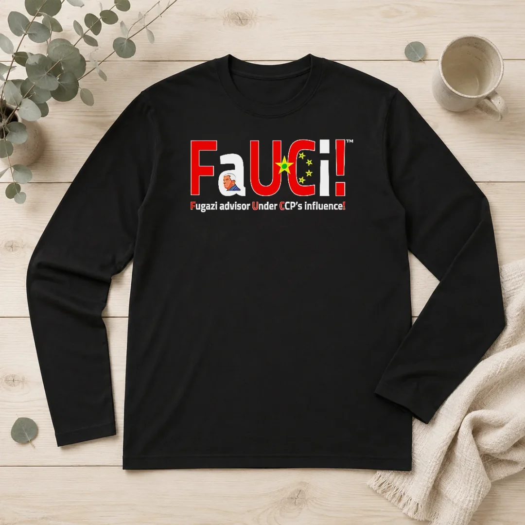 top-pretty-anthony-fauci-fugazi-advisor-under-ccps-influence-long-sleeve-shirt Top Pretty Anthony Fauci Fugazi Advisor Under Ccps Influence Long Sleeve Shirt