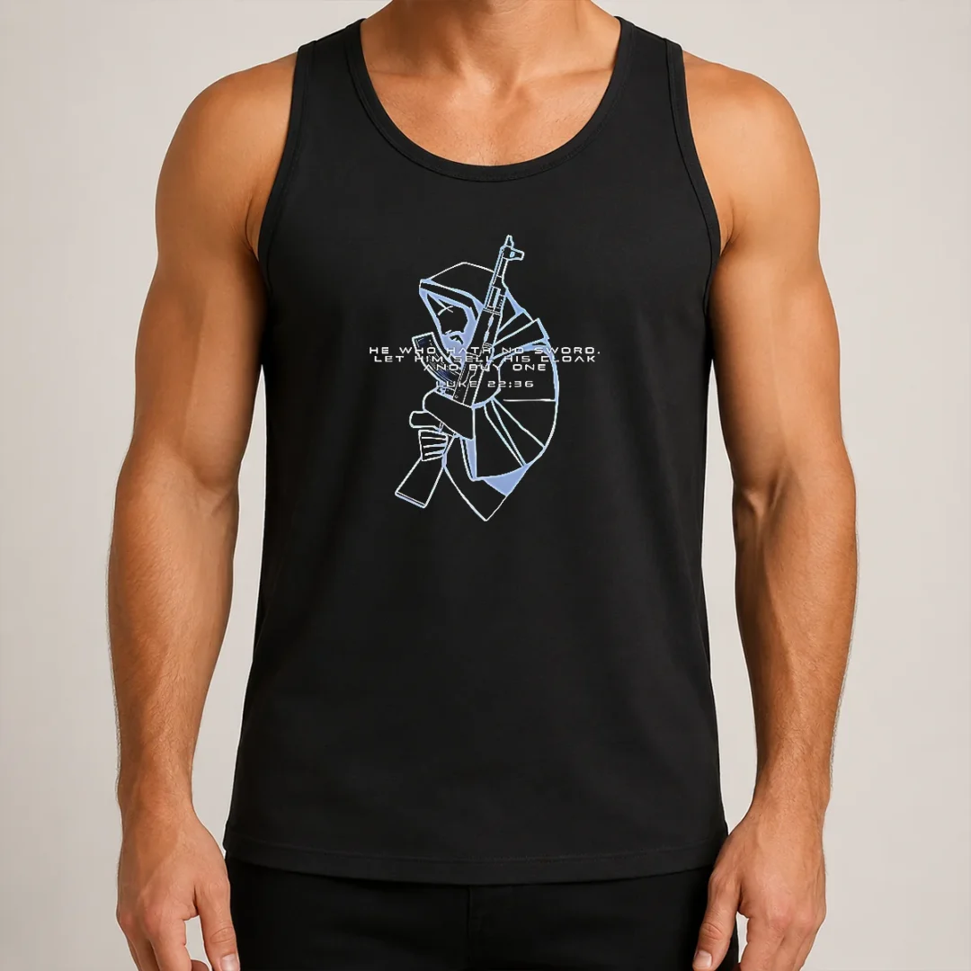 top-pretty-he-who-hath-no-sword-let-him-sell-his-cloak-and-buy-one-tank-top Top Pretty He WHO Hath No Sword Let Him Sell His Cloak And Buy One Tank Top