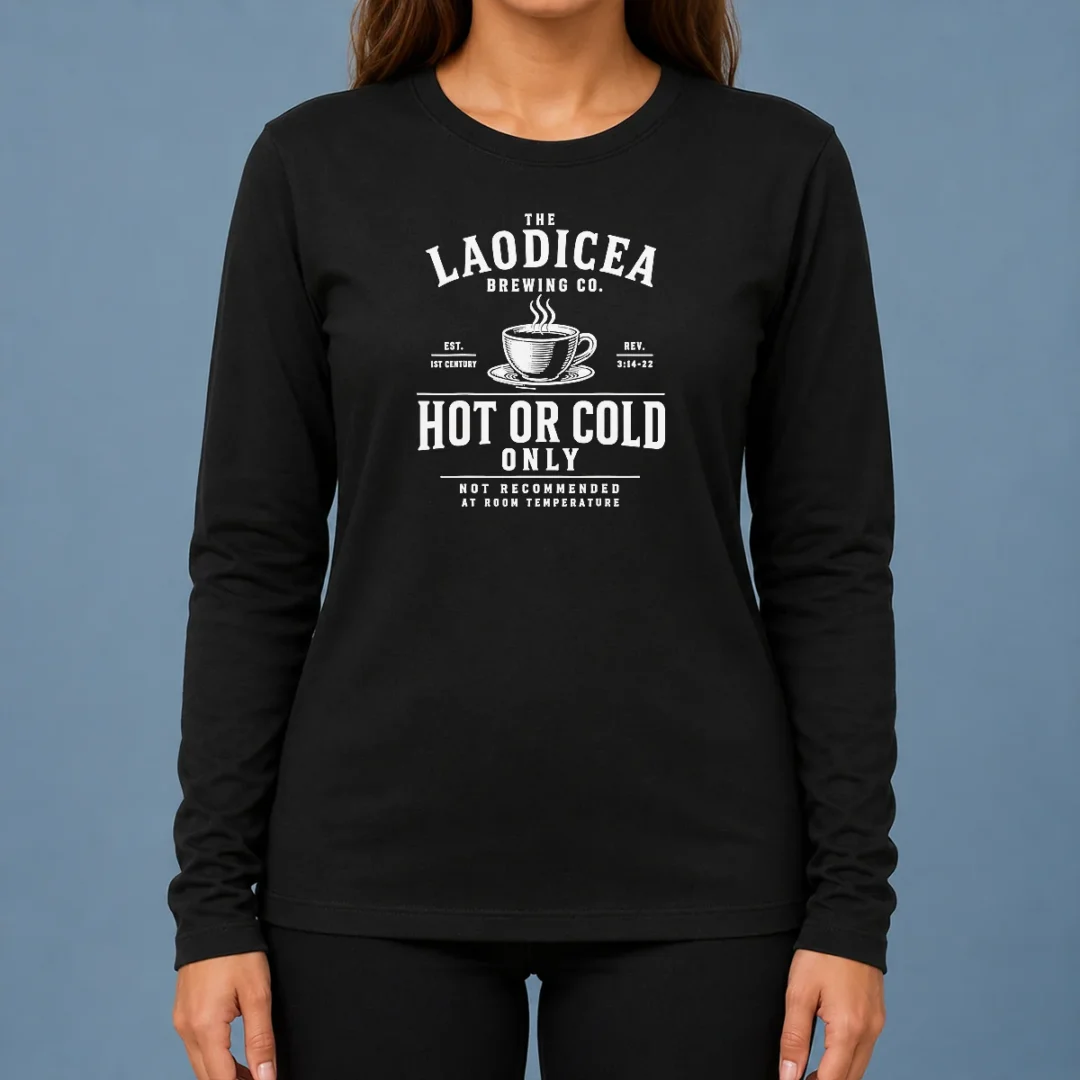 top-pretty-the-laodicea-brewing-co-hot-or-cold-only-revelation-3-14-22-long-sleeve-shirt Top Pretty The Laodicea Brewing Co Hot Or Cold Only Revelation 3 14 22 Long Sleeve Shirt
