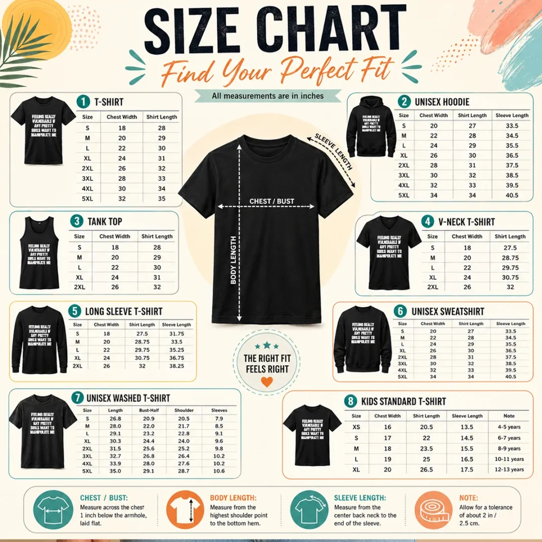 top-quote-apparel-feeling-vulnerable-if-any-pretty-girls-want-to-manipulate-me-size-chart Size chart for Top Quote Apparel Feeling Vulnerable If Any Pretty Girls Want To Manipulate Me with measurements in inches and cm to help choose the right fit