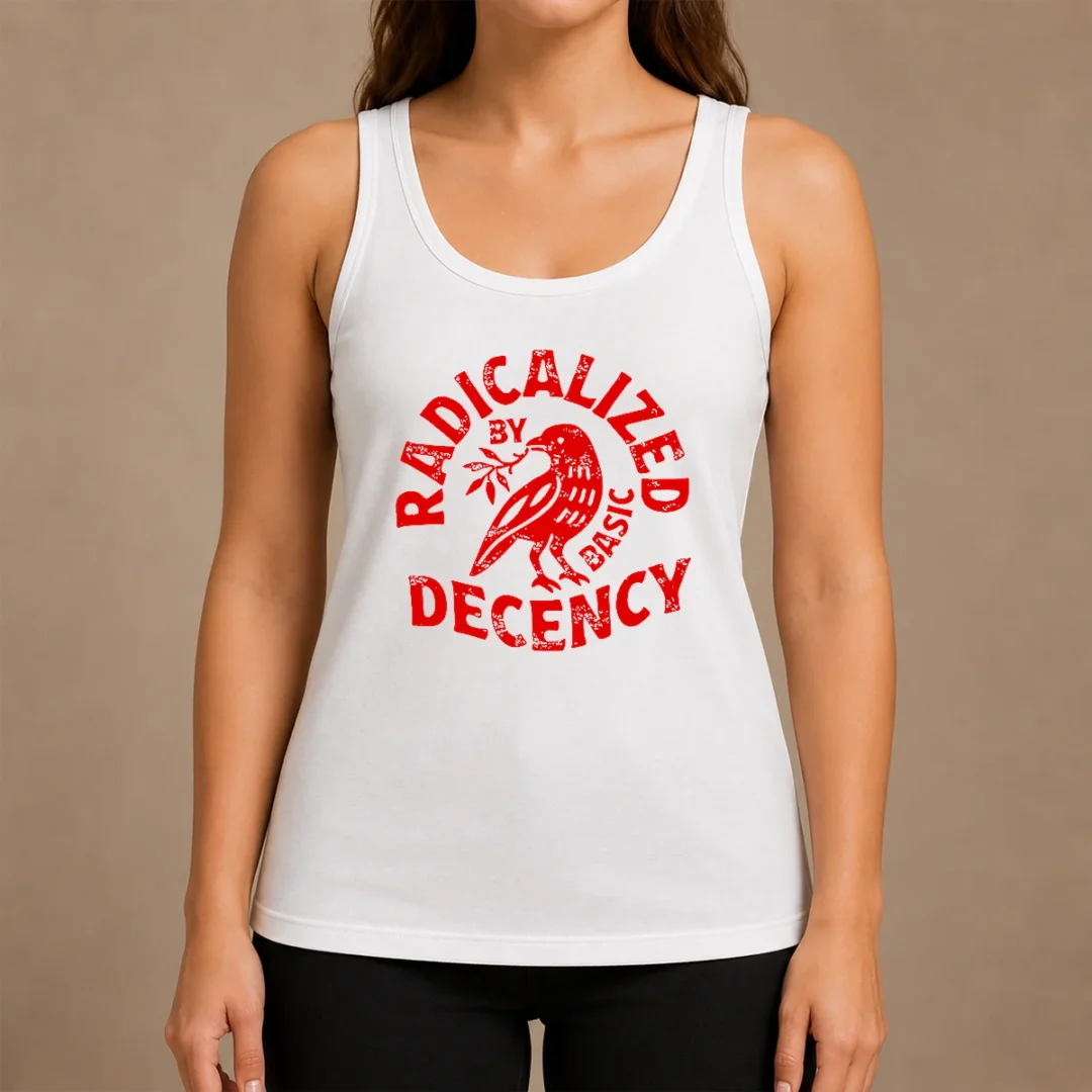 Top Radicalized By Basic Decency Distressed Bird Tank Top Top Radicalized By Basic Decency Distressed Bird Tank Top