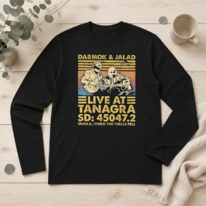 Happy Awesome Vintage Darmok And Jalad Live At Tanagra Shaka When The Walls Fell Long Sleeve Shirt