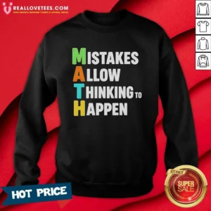 Premium Math Allow Thinking To Happen Sweatshirt