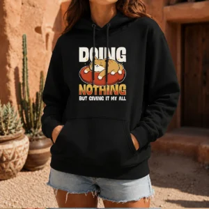 Pretty Giving It My All Hoodie