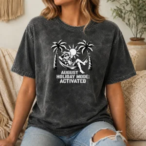 Pretty Top August Holiday Stencil For Laid Back Vibes Washed T-Shirt