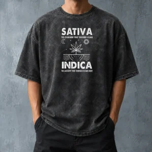 Happy Top Sativa To Change The Things I Can Indica To Accept The Things I Can Not Washed T-Shirt