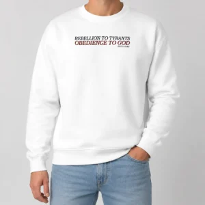 Premium Rebellion To Tyrants Obedience To God By Bell And Oak Sweater