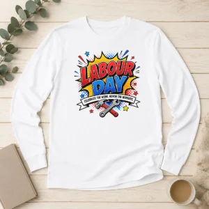 Happy Official Pop Art Comic Labour Day Celebrate Workers Long Sleeve Shirt